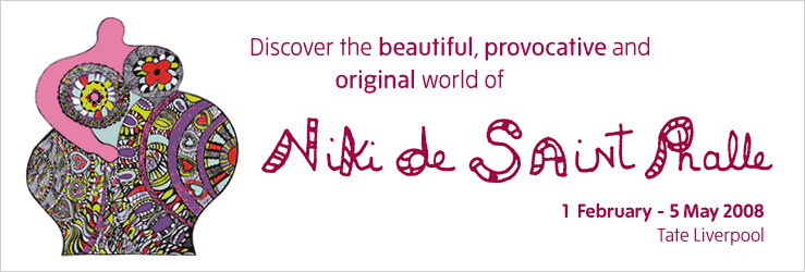 Exhibition banner for Niki de Saint Phalle at Tate Liverpool Exhibition banner for Niki de Saint Phalle at Tate Liverpool