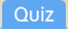 Quiz