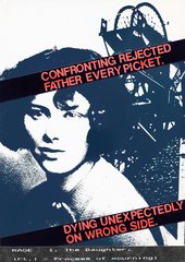 An photograph of a woman with short dark hair facing the camera. overlaid are two black strips at slight angles with red font on top. The top strip writes 'Confronted rejected father at every picket.' The bottom writes 'Dying unexpectedly on wrong side.'